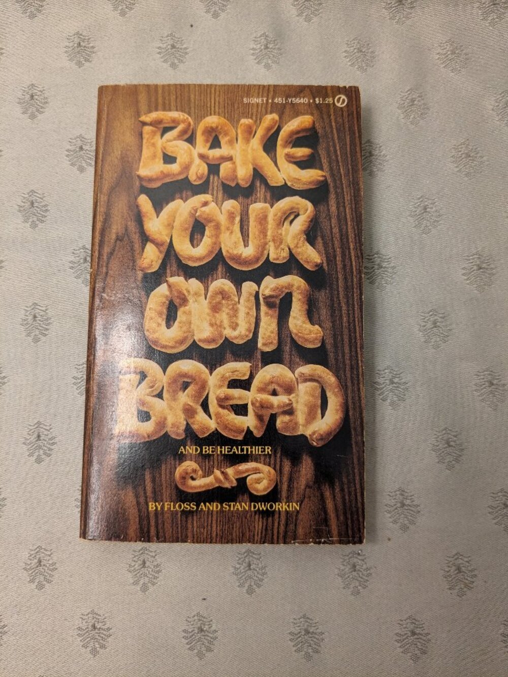 Vintage 1972 Bake Your Own Bread and be Healthier Cookbook